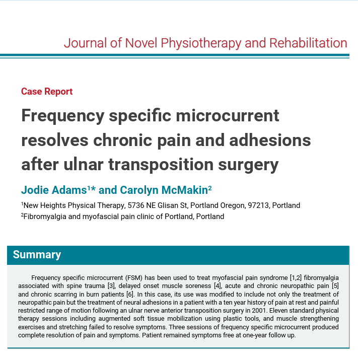 Frequency Specific Microcurrent Resolves Chronic Pain and Adhesions After Ulnar Transposition Surgery